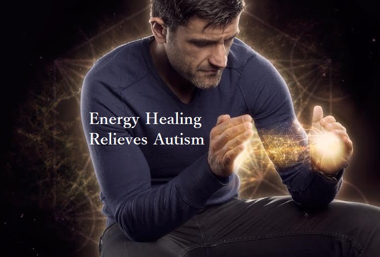 Energy Healing Relieves Autism