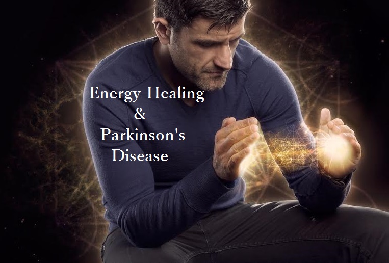 Energy Healing and Parkinson’s Disease