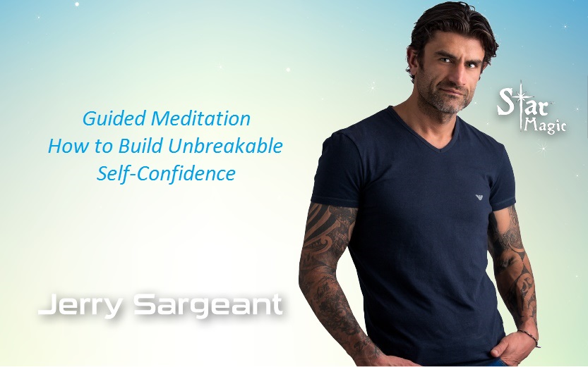 Guided Meditation: How to Build Unbreakable Self-Confidence