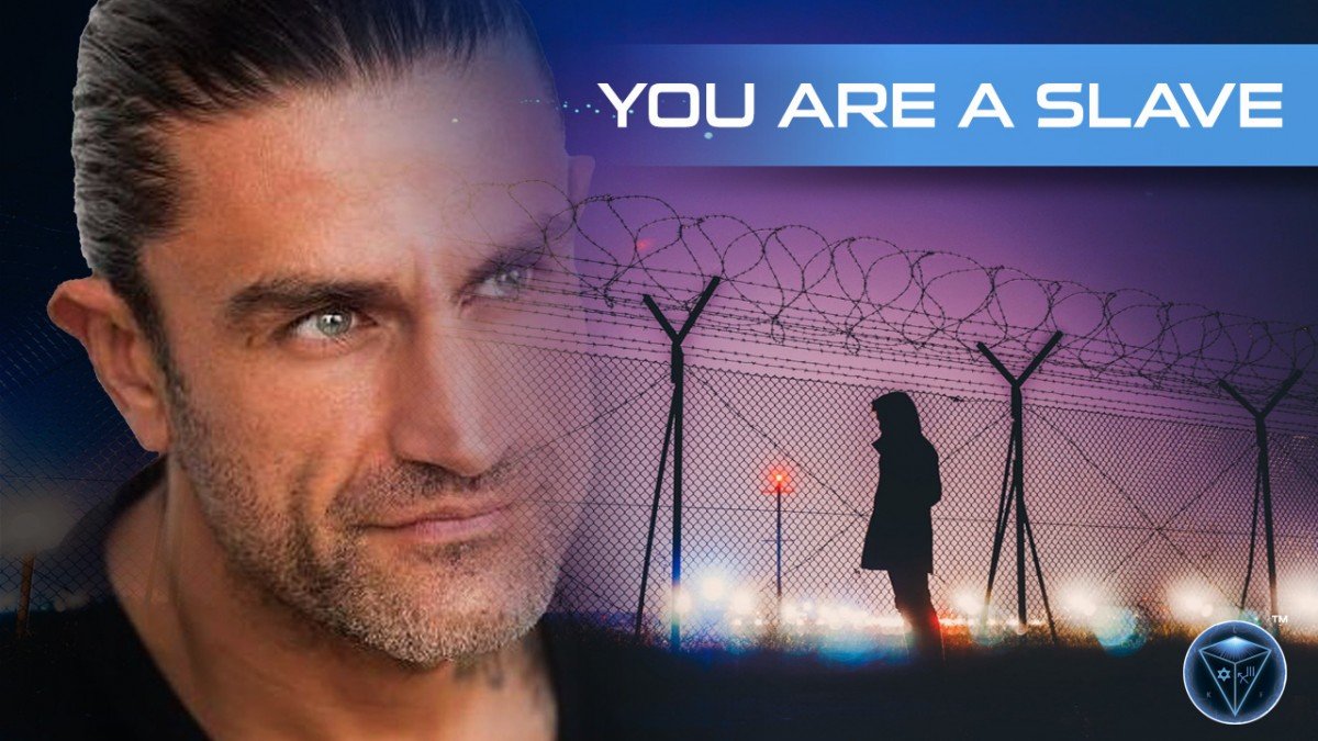 You Are a Slave