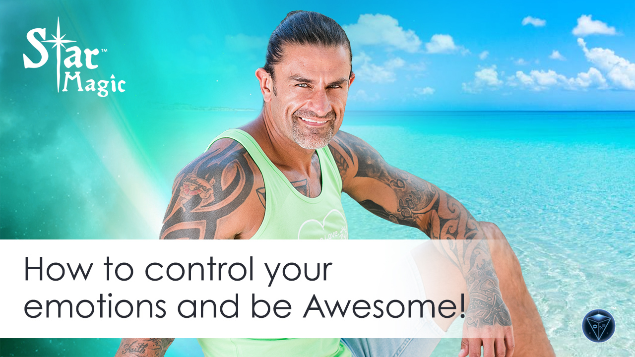 How to Control Your Emotions and Be Awesome