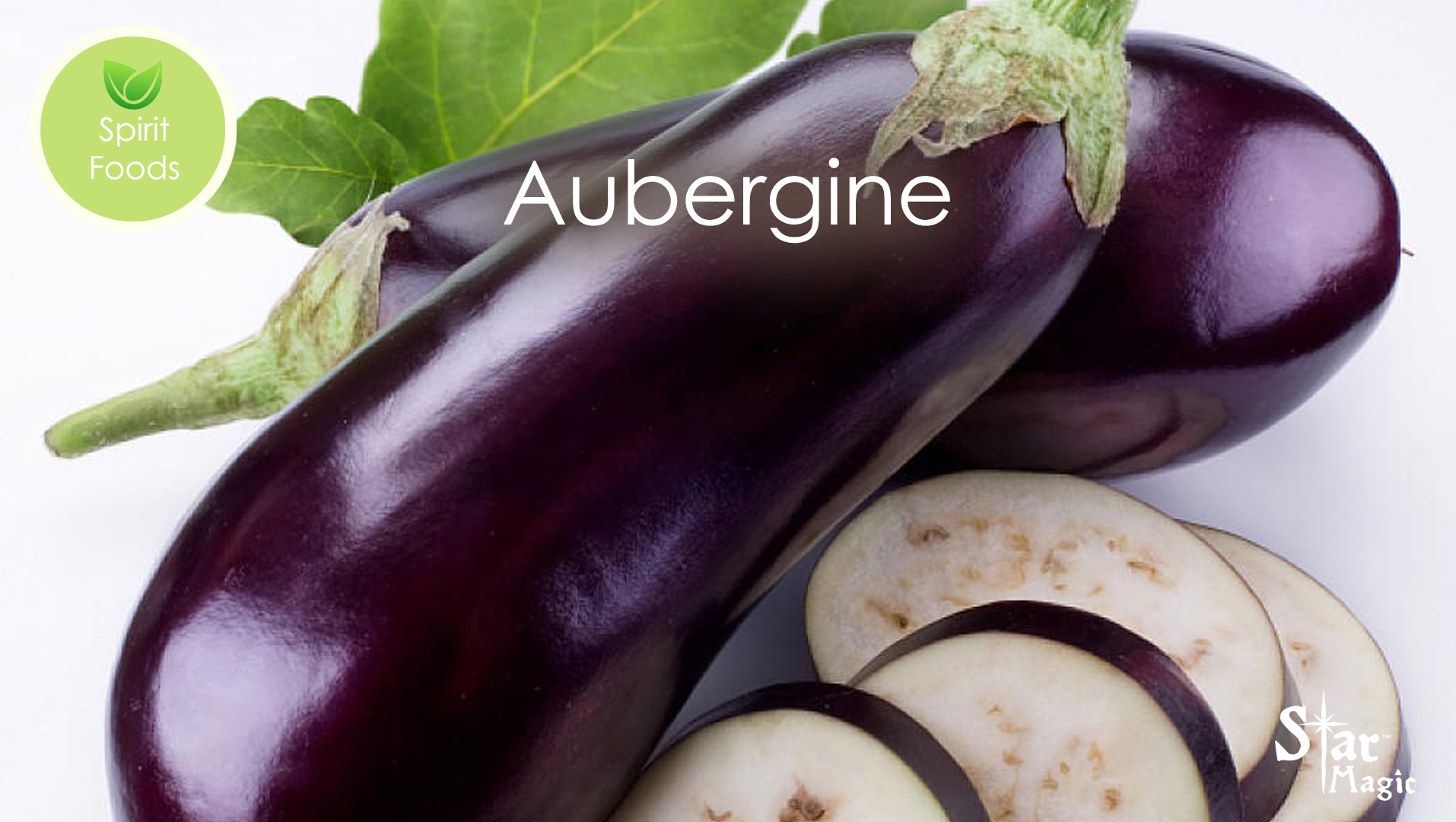 Spirit Food – Eggplant (Aubergine)