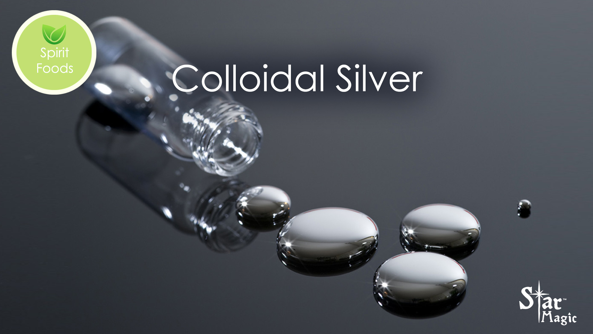 Spirit Food – Colloidal Silver Solutions - Star Magic Healing