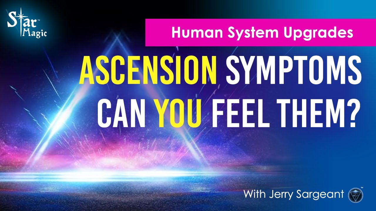 Ascension Symptoms
