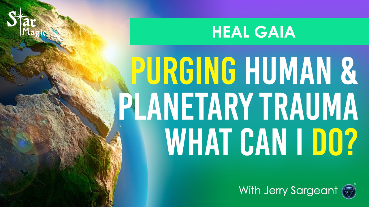 VIDEO: HEAL GAIA I Purging Personal & Planetary Trauma I Matrix Crumbling