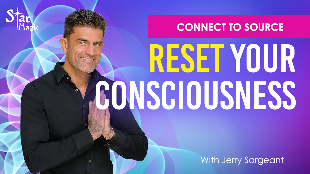 Connect To Source & Reset Your Consciousness