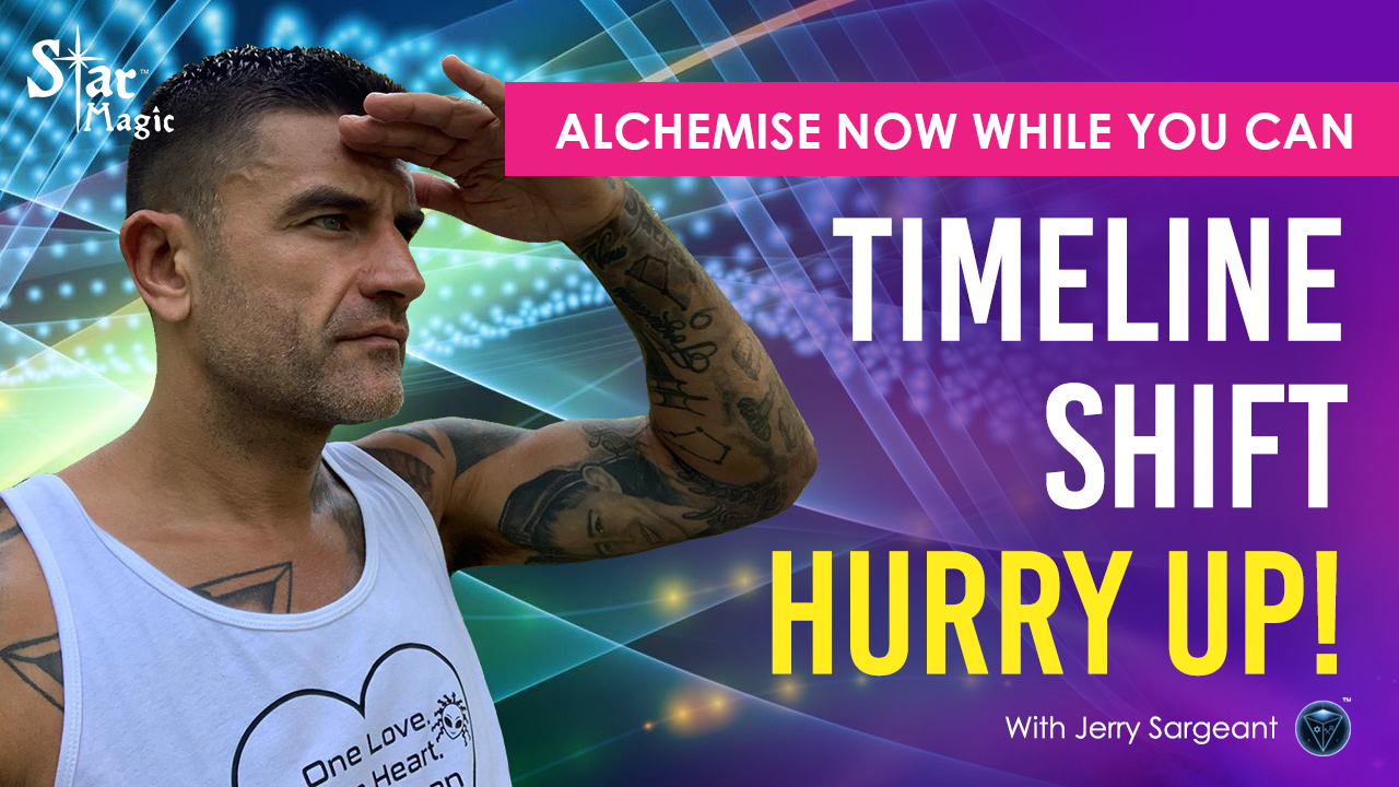 Timeline Shift HURRYUP | Dark or Light | Alchemise Now While You Can