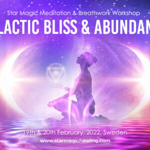 Galactic Bliss & Abundance, Meditation & Breathwork Workshop, 19th & 20th February 2022, Sweden