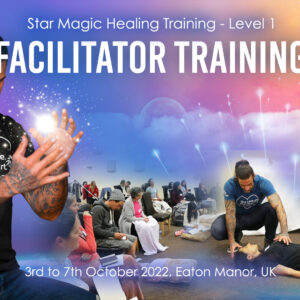 Star Magic Facilitator Training, EATON MANOR, UK, 3rd – 7th October 2022
