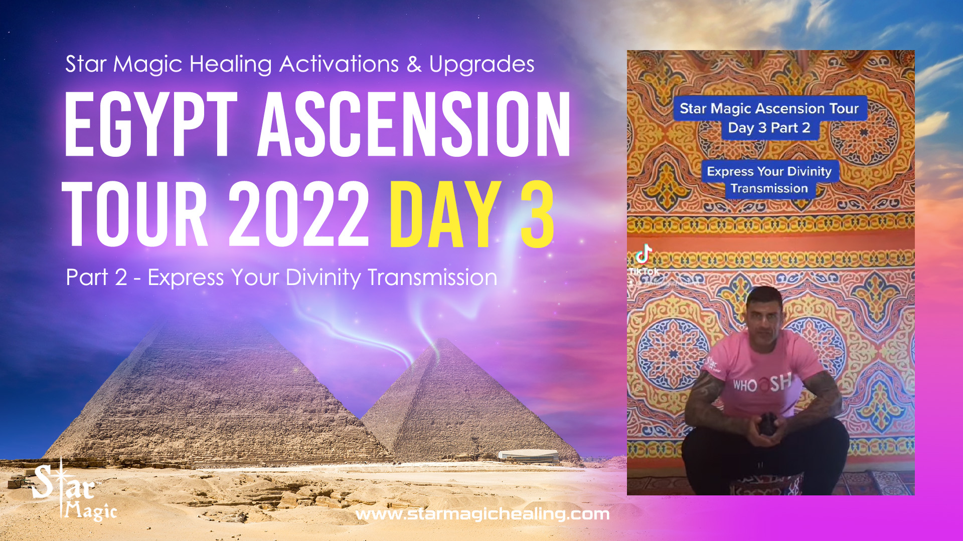 Star Magic Egypt Ascension Tour Day 3 – Part 2 – Activations & Upgrades – Planetary & Human Ascension