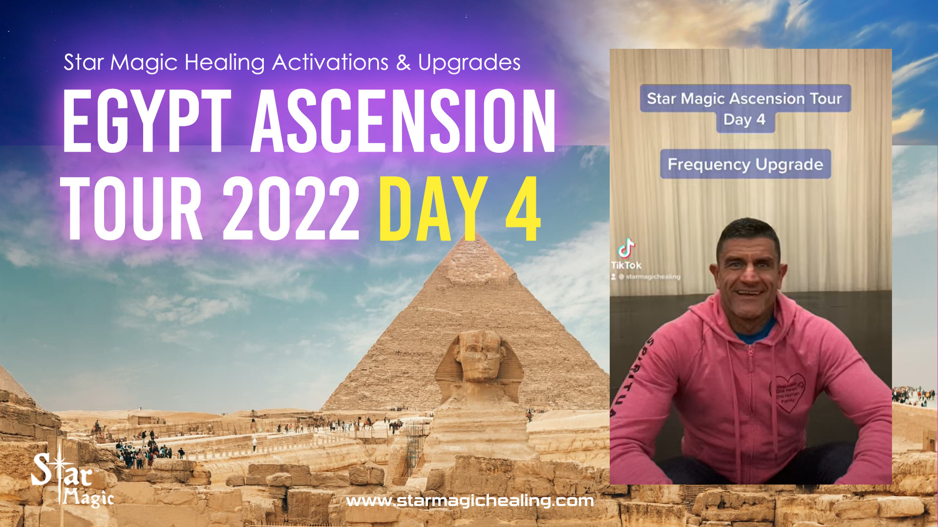 Star Magic Egypt Ascension Tour Day 4 – Activations & Upgrades – Planetary & Human Ascension