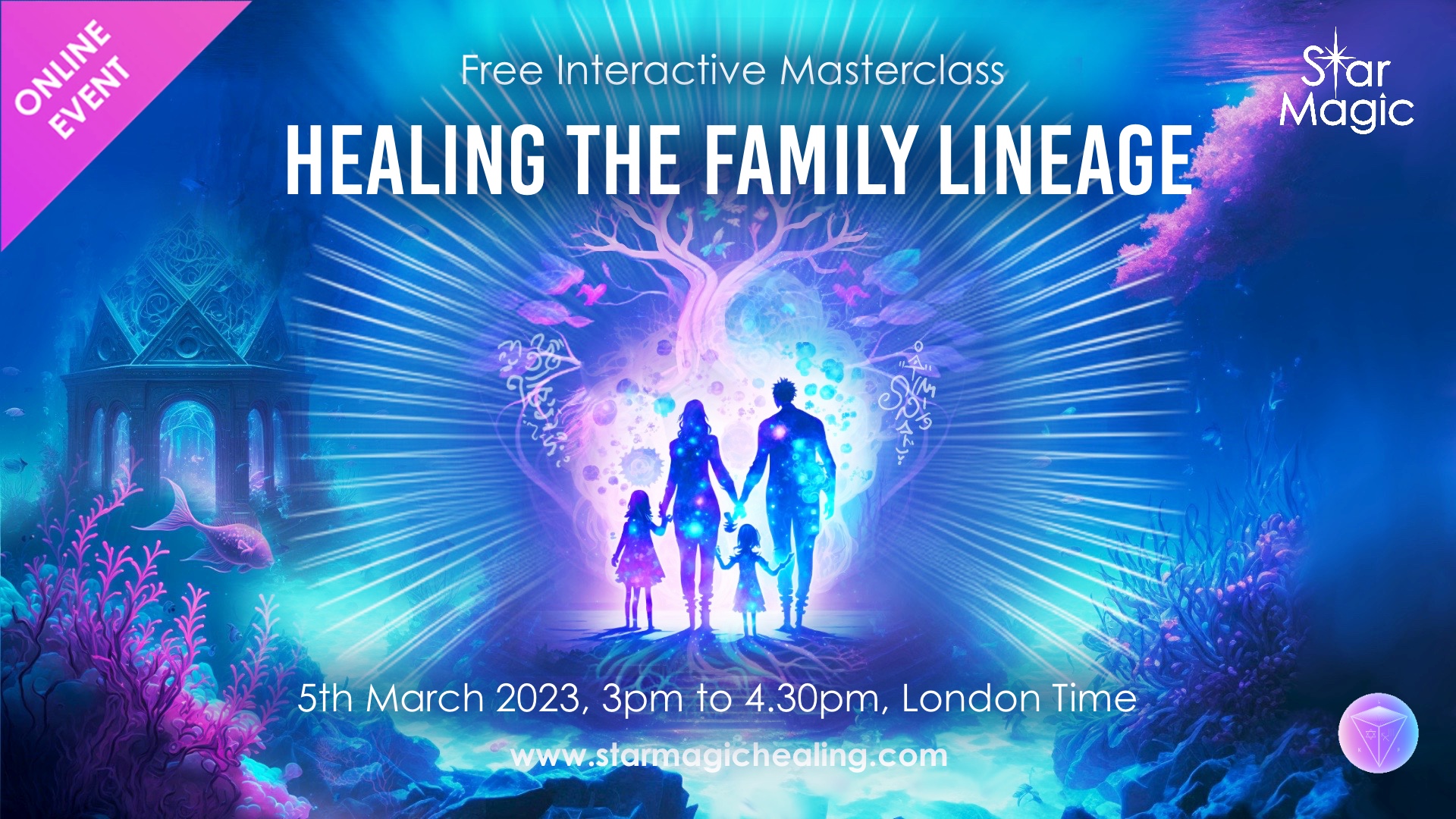 Healing The Family Lineage, 5th March 2023, Online
