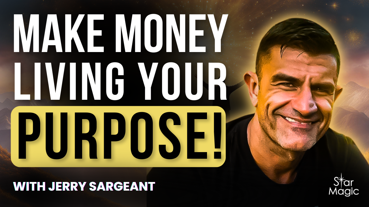How To Make Money & Fulfil Your Mission – Jerry Sargeant