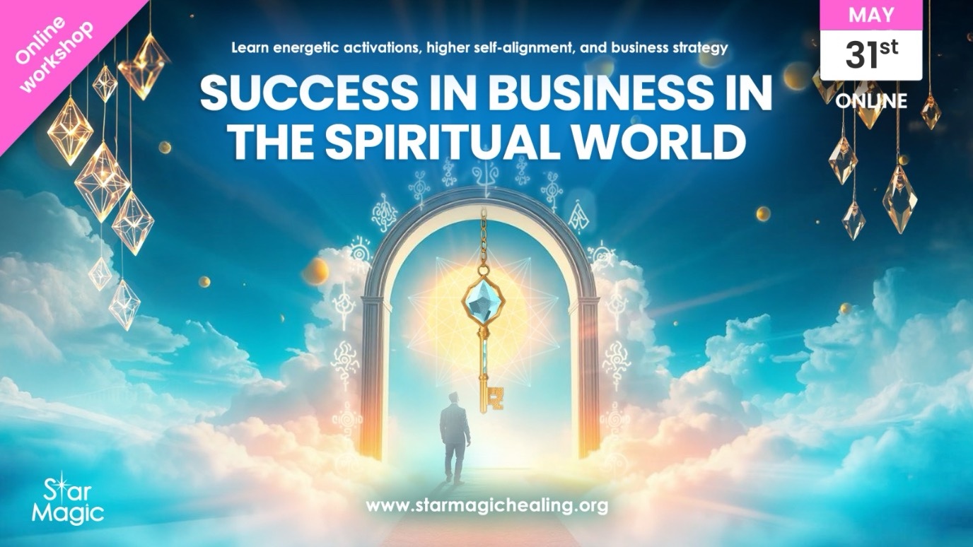 Success In Business In The Spiritual World, 31st May 2025, Online