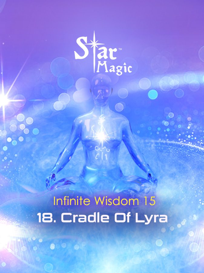 CRADLE OF LYRA  – MEDITATION 18