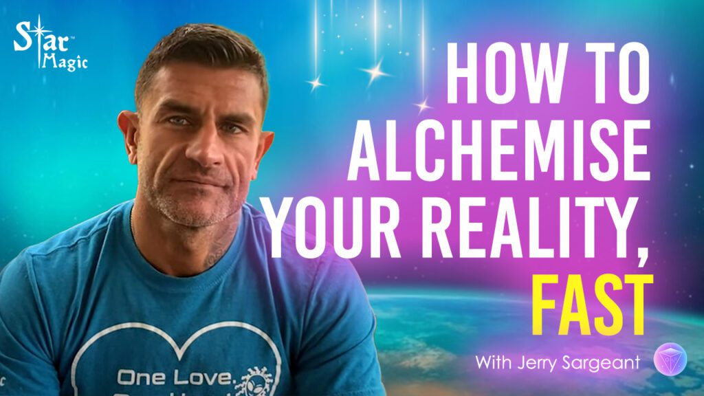 How to Alchemise Your Reality Fast – Video