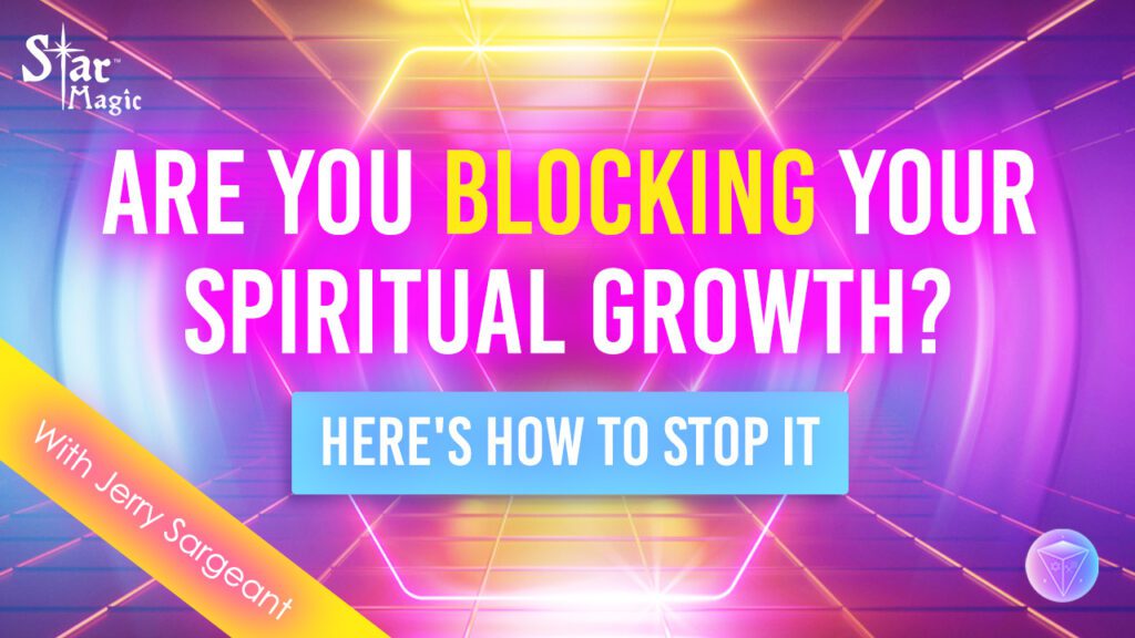 Are You Blocking Your Spiritual Growth? Watch This Video to Learn How to Stop It