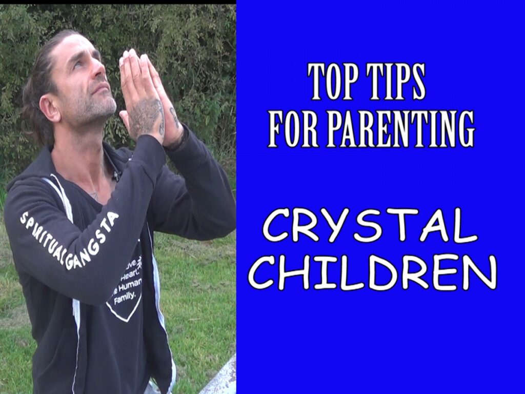 Video Tips for Parenting a Crystal Child – Star Seeds & Ascension