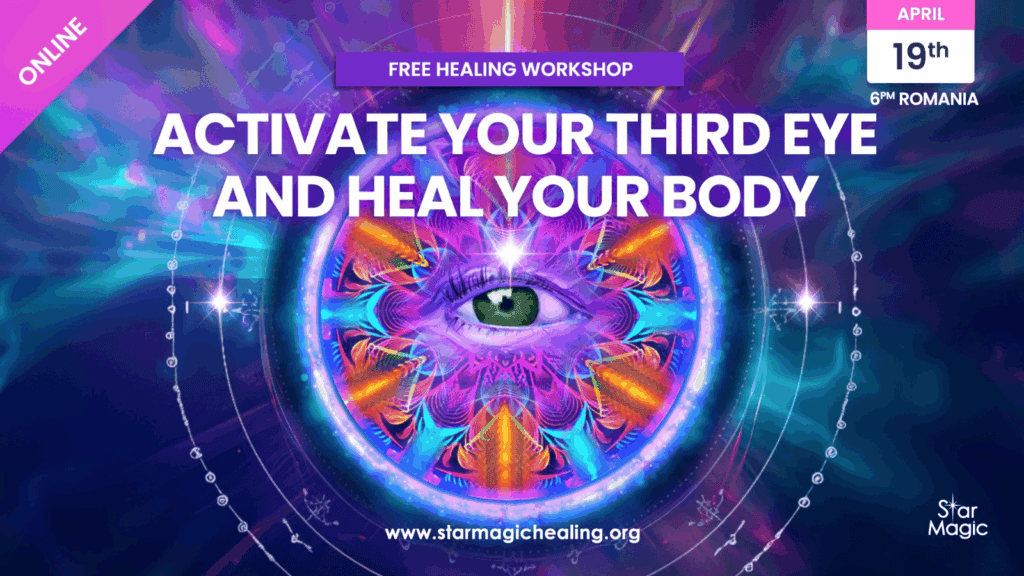 Activate Your Third Eye and Heal Your Body, April 19, 2025, Online - Star Magic Healing