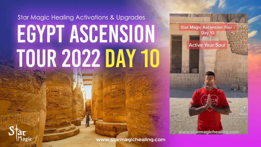 Egypt Ascension Tour Day 10 – Activations & Upgrades Video