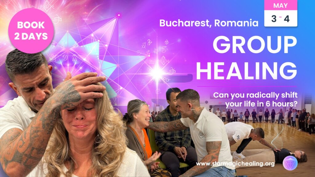 Live Group Healing – Harnessing The Power Of Star Magic Healing, 3rd-4th May 2025, Romania - Star Magic Healing