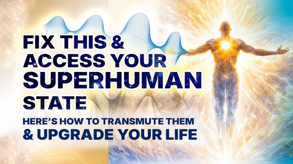 FIX THIS & ACCESS YOUR SUPERHUMAN STATE (How Elite Humans Operate)
